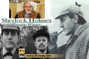 داگلاس ویلمر، بازیگر «شرلوک هولمز» در دهه 60 درگذشت